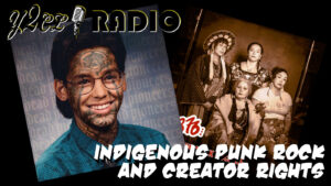 Indigenous Punk rock and Creator Rights